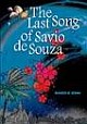 The Last Song of Savio de Souza