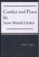 Conflict And Peace In New World Order