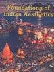 Foundations of Indian Aesthetics