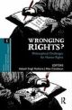 Wronging Rights? : Philosophical Challenges for Human Rights