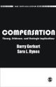 Compensation : Theory, Evidence, And Strategic Implications 