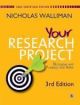 Your Research Project: Designing And Planning Your Work 