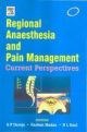 Regional Anaesthesia And Pain Management: Current Perspectives