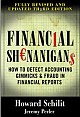 Financial Shenanigans - How to Detect Accounting Gimmicks & Fraud in Financial Reports