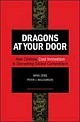 Dragons At Your Door: How Chinese Cost Innovation Is Disrupting Global Competition