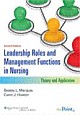 Leadership Roles and Management Functions in Nursing-Theory and Application, 7/e