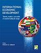 INTERNATIONAL ECONOMIC DEVELOPMENT: Theories, Models & Case Studies of countries leading the change