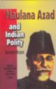 Maulana Azad And Indian Polity 