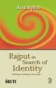 Rajput - In Search Of Identity; Challenges To Religious Syncretism