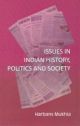 Issues in Indian History, Politics and Society - Select Newspaper Articles and Book Reviews