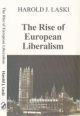 The Rise of European Liberalism; An Essay in Interpretation