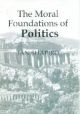 The Moral Foundations of Politics