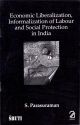 Economic Liberalization Informalization of Labour and Social Protection in India