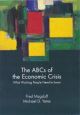 The ABCs of the Economic Crisis: What Working People Need to Know