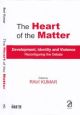 The Heart of the Matter: Development, Identity and Violence Reconfiguring the Debate