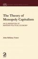 The Theory of Monopoly Capitalism: An Elaboration of Marxian Political Economy 