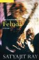 The Complete Adventures Of Feluda ( Volume I)