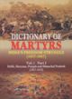 Dictionary Of Martyrs Indias Freedom Struggle (1857-1947) vol 1 part 1