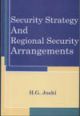 Security Strategy And Regional Security Arrangements