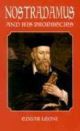 Nostradamus And His Prophecies