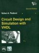 Circuit Design & Simulation With Vhdl, 2/e