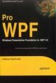 Pro Wpf Windows Presentation Foundation In .Net 3.0 