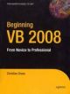 Beginning Vb 2008: From Novice To Professional 