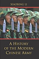 A History of the Modern Chinese Army