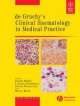 De Gruchy`s Clinical Haematology In Medical Practice, 5th Ed (