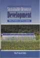 Sustainable Resource Development: Policy, Problem And Prescription 