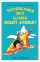 Daydreamer Dev Climbs Mount Everest: The Absolutely True Fantasies of Daydreamer Dev 