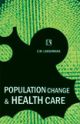 POPULATION CHANGE AND HEALTH CARE