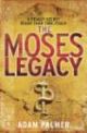 The Moses Legacy 