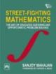 Street-Fighting Mathematics - The Art Of Educated 