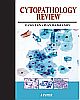 Cytopathology Review 1st Edition 