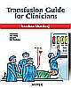 Transfusion Guide for Clinicians 