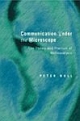 Communication Under The Microscope: The Theory And Practice Of Microanalysis