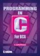 PROGRAMMING IN C FOR BCA I YR. ( BANGALORE UNIVERSITY ) 