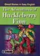 ADVENTURE OF HUCKLEBERRY FINN 