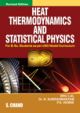 HEAT THERMODYNAMICS AND STATISTICAL PHYSICS 