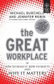 THE GREAT WORKPLACE: HOW TO BUILD IT,HOW TO KEEP IT,AND WHY IT MATTERS 