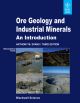 ORE GEOLOGY AND INDUSTRIAL MINERALS AN INTRODUCTION, 3RD EDITION 