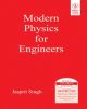 MODERN PHYSICS FOR ENGINEERS