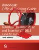 	 AUTODESK INVENTOR 2012 AND INVENTOR LT 2012 ESSENTIALS