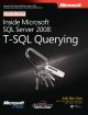 INSIDE MICROSOFT SQL SERVER 2008: T-SQL QUERYING 