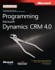 PROGRAMMING MICROSOFT DYNAMICS CRM 4.0