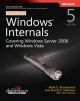 	 WINDOWS INTERNALS COVERING WINDOWS SERVER 2008 AND WINDOWS VISTA, 5TH EDITION