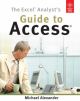  THE EXCEL ANALYST`S GUIDE TO ACCESS