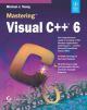  MASTERING VISUAL C++ 6