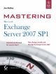 	 MASTERING MICROSOFT EXCHANGE SERVER 2007 SP1